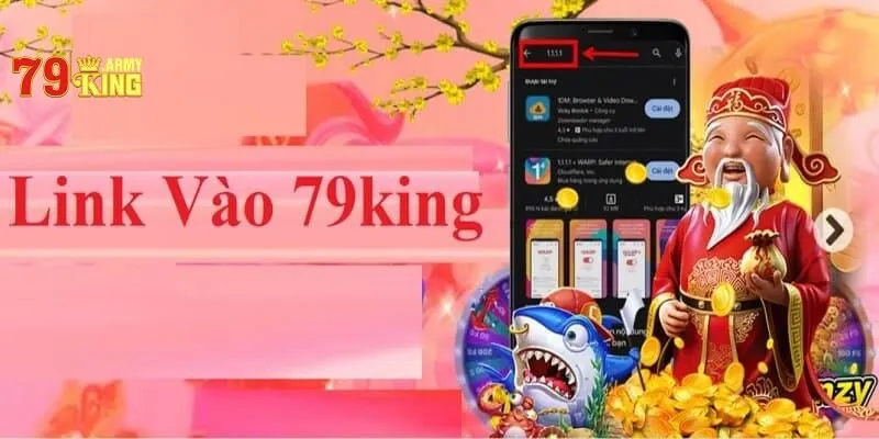 Các đường link vào 79king nhanh nhất, không bị chặn