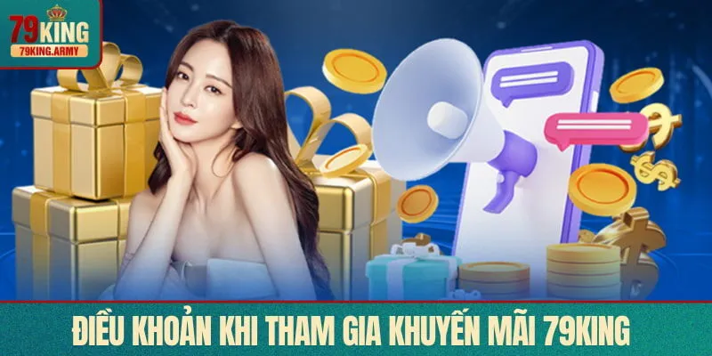Quy định khi nhận ưu đãi từ 79KING